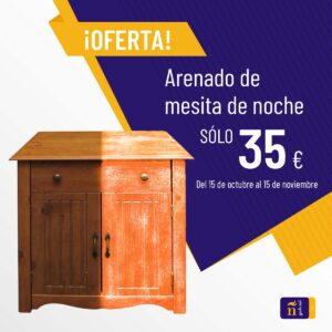 Oferta arenado mesita de noche Galvañ Lacados